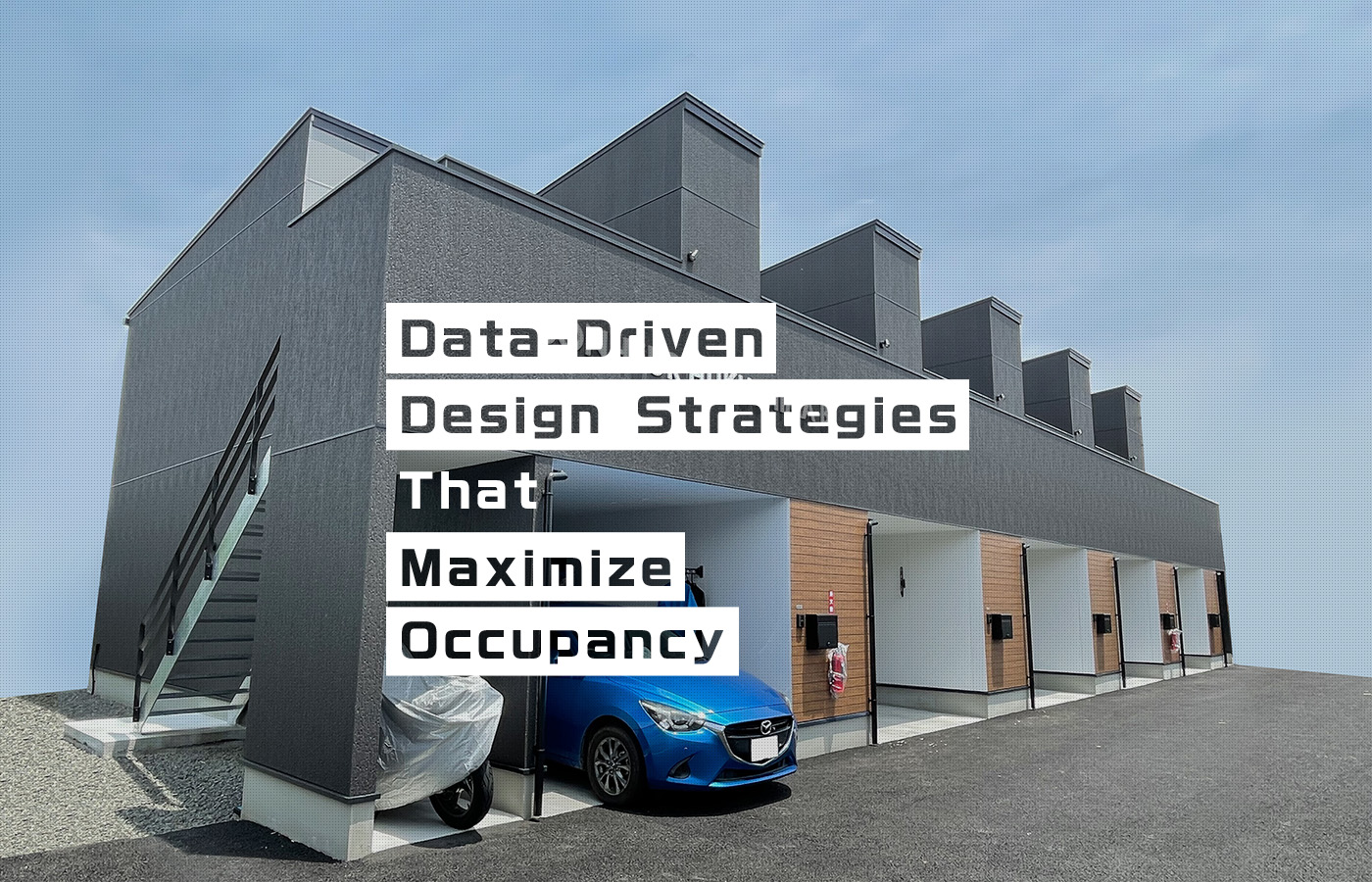 Data-Driven Design Strategies That Maximize Occupancy